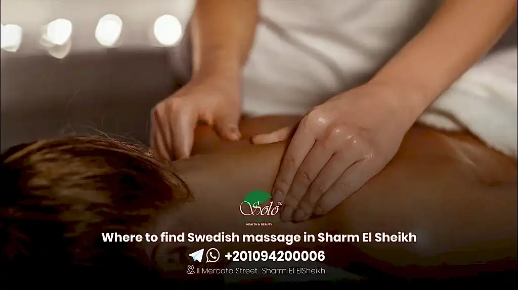 Where to find Swedish massage in Sharm El Sheikh